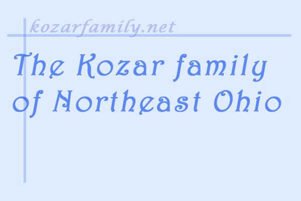 The Kozar family of Northeast Ohio
